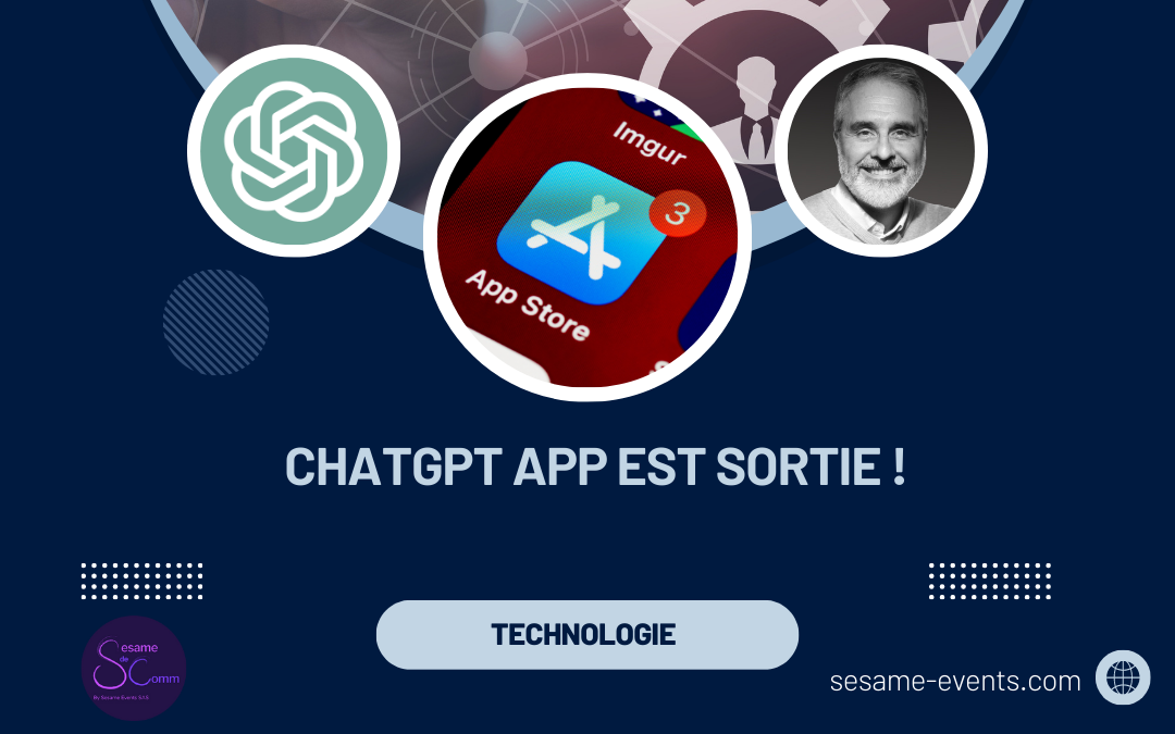 ChatGPT : l’application est sortie !